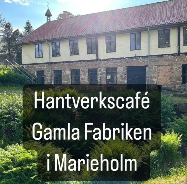 Hantverkscafé Gamla fabriken i Marieholm